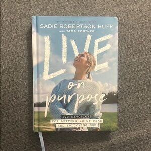 Live on Purpose Book by Sadie Robertson Huff